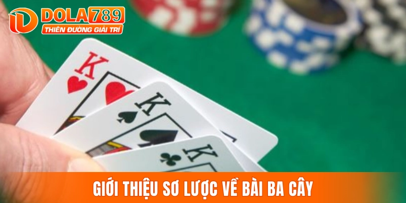 Giới thiệu sơ lược về bài ba cây